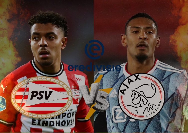 Prediksi PSV vs Ajax 23 Januari 2022 Eredivisie