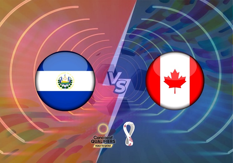 Prediksi El Salvador vs Kanada 3 Februari 2022 Kualifikasi Piala Dunia
