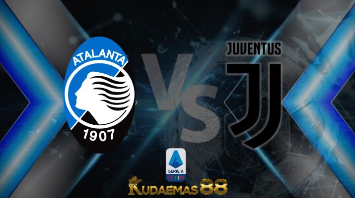 Prediksi Atalanta vs Juventus 14 Februari 2022 Serie A