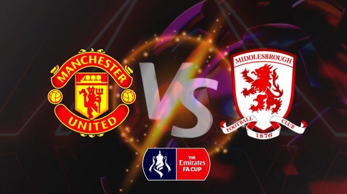 Prediksi Manchester United vs Middlesbrough 5 Februari 2022 Piala FA