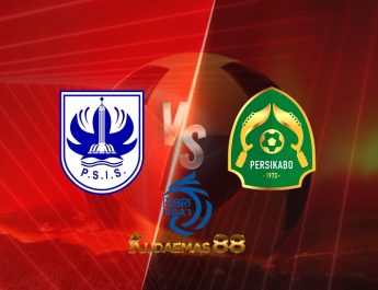 Prediksi PSIS Semarang vs Persikabo 28 Februari 2022 BRI Liga 1