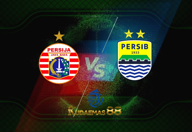Prediksi Persija vs Persib 1 Maret 2022 BRI Liga 1