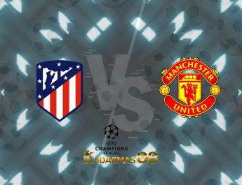 Prediksi Atletico Madrid vs Manchester United 24 Februari 2022 Liga Champions