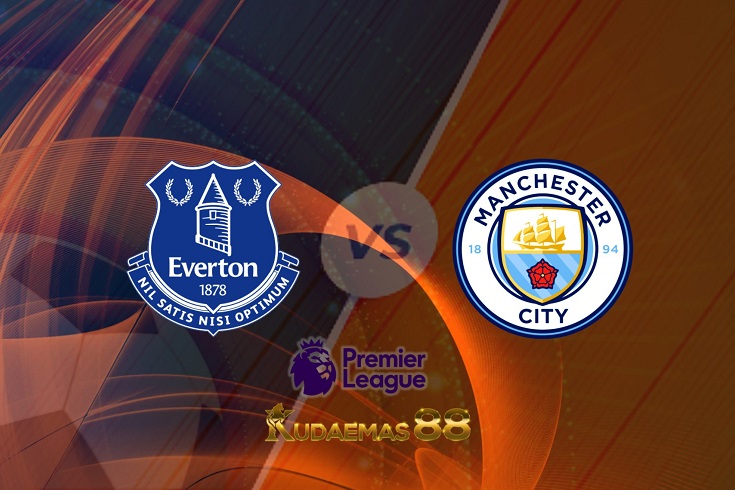 Prediksi Everton vs Manchester City  27 Februari 2022 Liga Premier