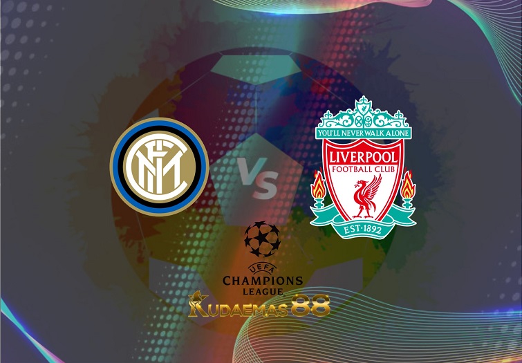 Prediksi Inter Milan vs Liverpool 17 Februari 2022 Liga Champions