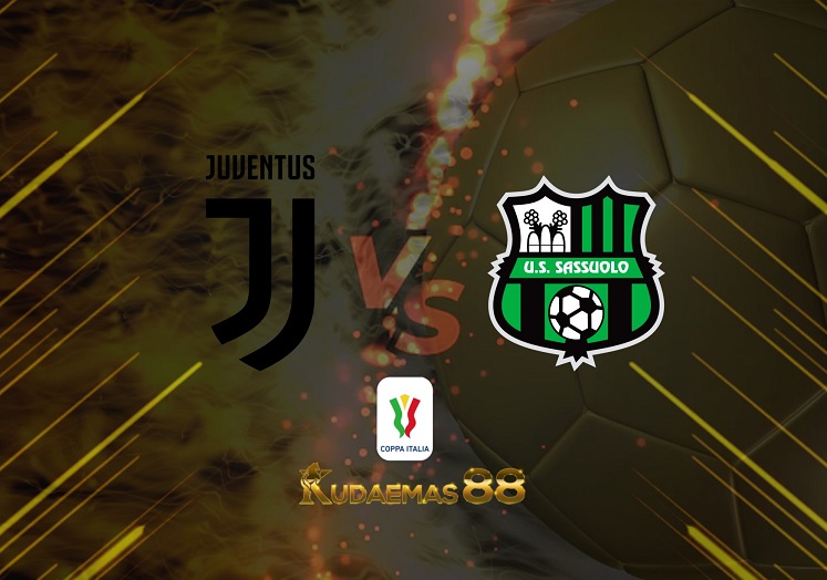 Prediksi Juventus vs Sassuolo 11 Februari 2022  Coppa Italia