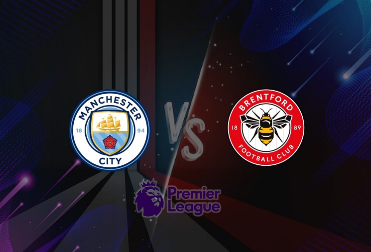 Prediksi Manchester City vs Brentford 10 Februari 2022 Liga Premier