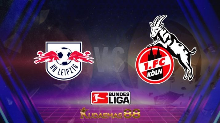 Prediksi RB Leipzig vs FC Koln 12 Februari 2022 Liga Jerman