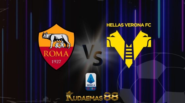 Prediksi AS Roma vs Verona 20 Februari 2022 Serie A