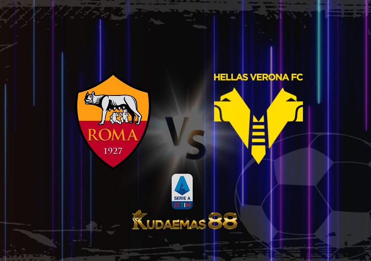 Prediksi AS Roma vs Verona 20 Februari 2022 Serie A