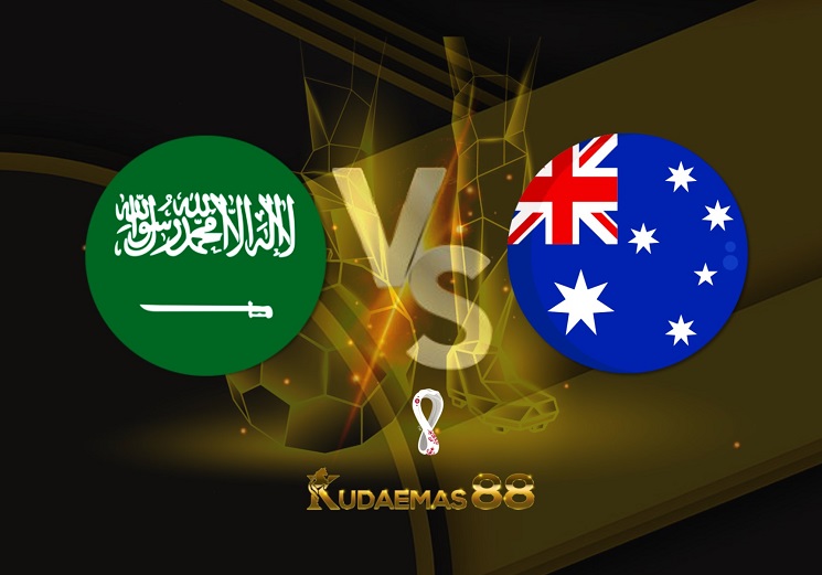 Prediksi Arab Saudi vs Australia 29 Maret 2022 Kualifikasi Piala Dunia