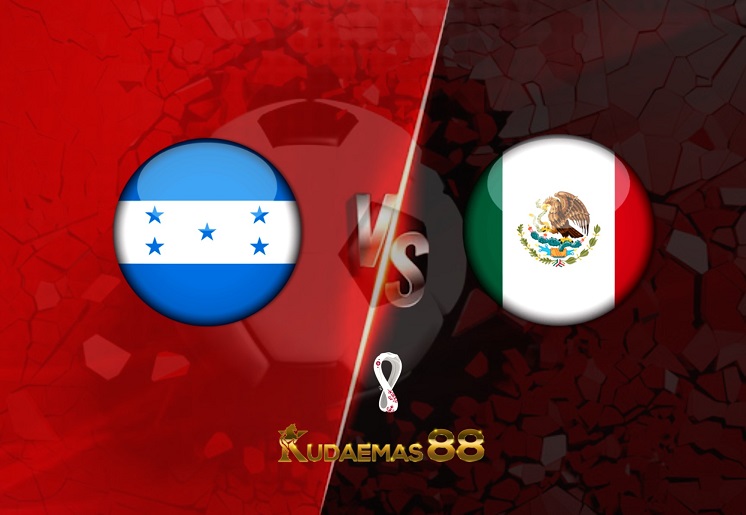 Prediksi Honduras vs Meksiko 28 Maret 2022 Kualifikasi Piala Dunia