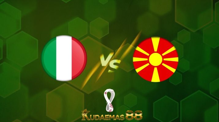 Prediksi Italia vs Makedonia Utara 25 Maret 2022 Kualifikasi Piala Dunia