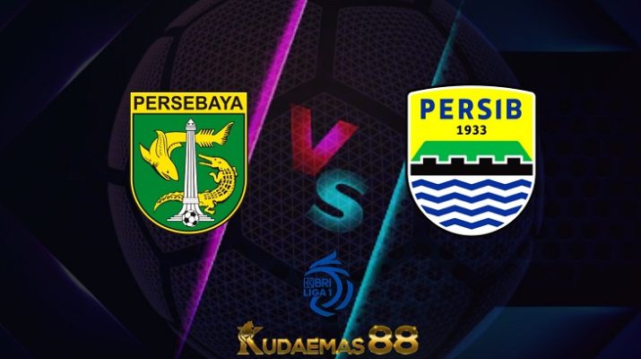 Prediksi Persebaya vs Persib Bandung 19 Maret 2022 BRI Liga 1