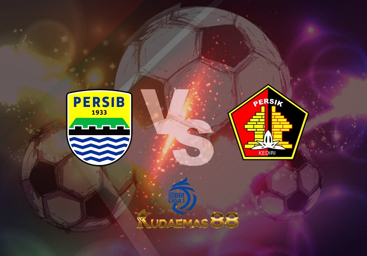Prediksi Persib Bandung vs Persik Kediri 23 Maret 2022 BRI Liga 1