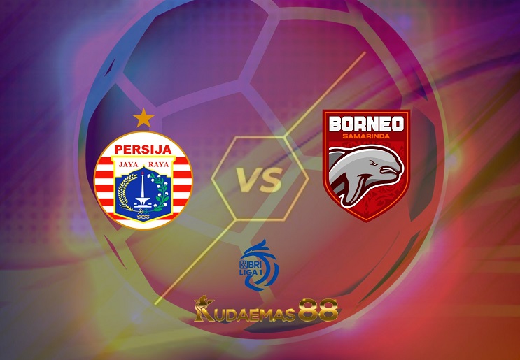 Prediksi Persija Jakarta vs Borneo 10 Maret 2022 BRI Liga 1