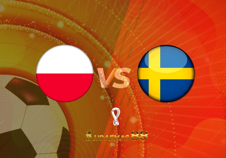 Prediksi Polandia vs Swedia 30 Maret 2022 Kualifikasi Piala Dunia