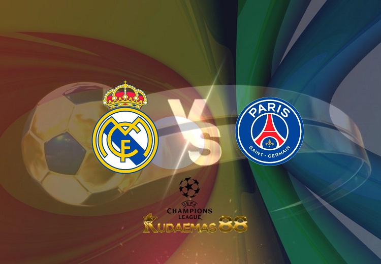 Prediksi Real Madrid vs PSG 10 Maret 2022 Liga Champions