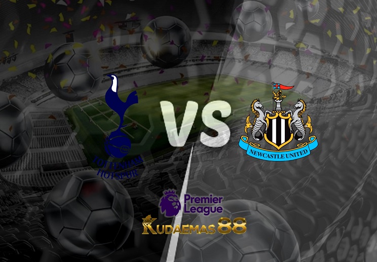 Prediksi Tottenham vs Newcastle 3 April 2022 Liga Inggris