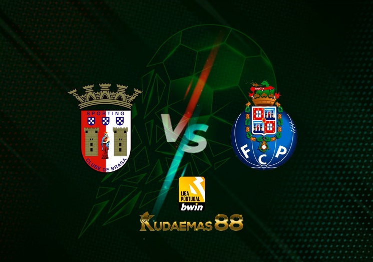 Prediksi Braga vs FC Porto 26 April 2022 Liga Portugal