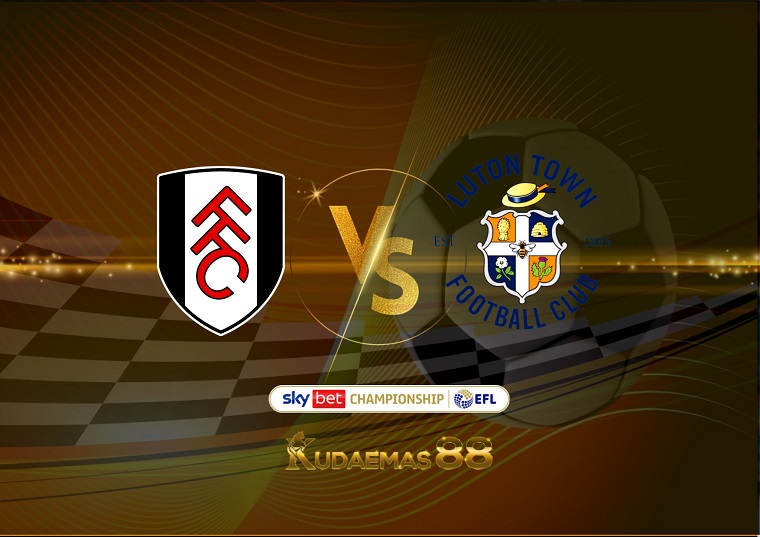 Prediksi Fulham vs Luton 2 Mei 2022 Championship