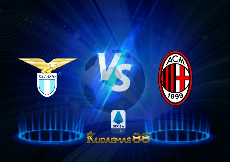 Prediksi Lazio vs AC Milan 25 April 2022 Liga Italia