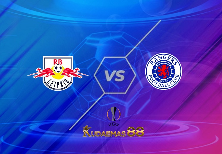 Prediksi RB Leipzig vs Rangers 29 April 2022 Liga Eropa