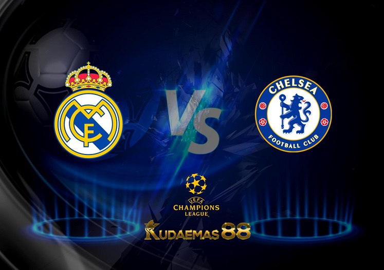 Prediksi Real Madrid vs Chelsea 13 April 2022 Liga Champions