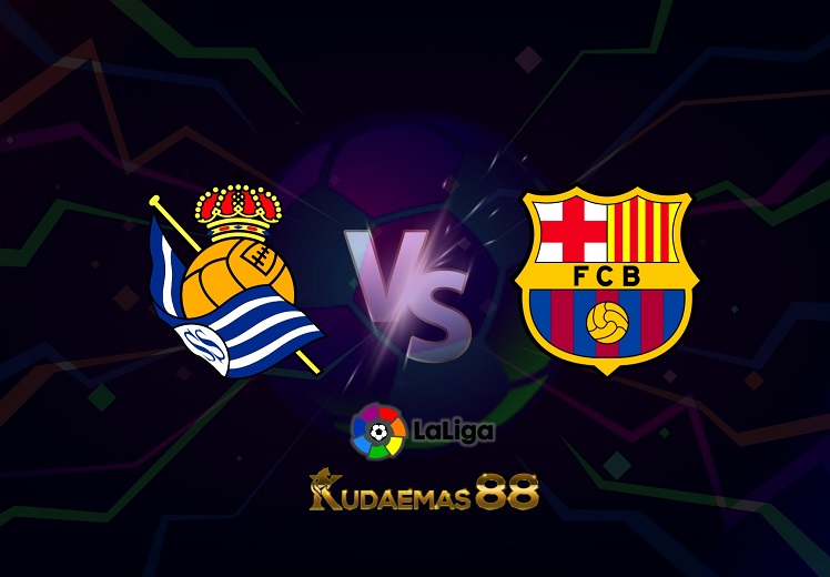 Prediksi Real Sociedad vs Barcelona 22 April 2022 Liga Spanyol