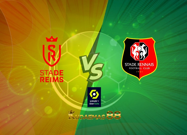 Prediksi Reims vs Rennes 9 April 2022 Liga Prancis