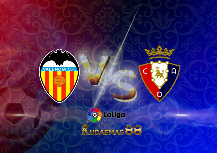 Prediksi Valencia vs Osasuna 16 April 2022 Liga Spanyol