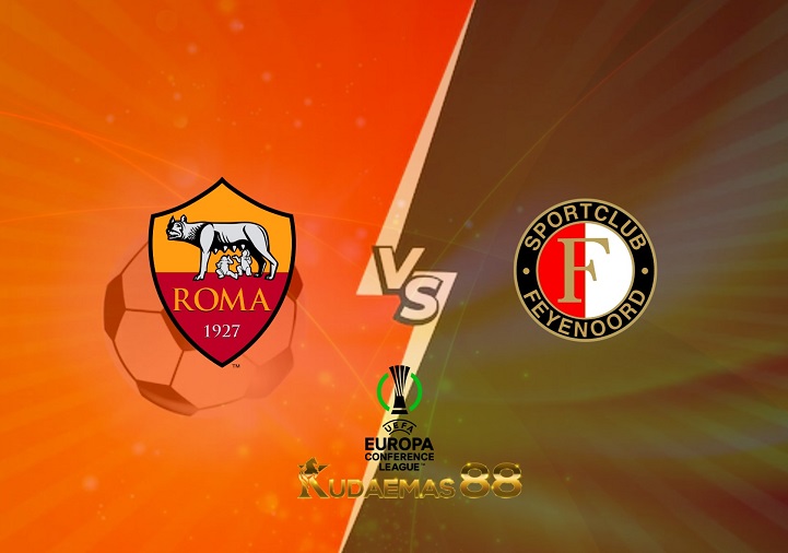 Prediksi AS Roma vs Feyenoord 26 Mei 2022 Konferensi Liga Eropa