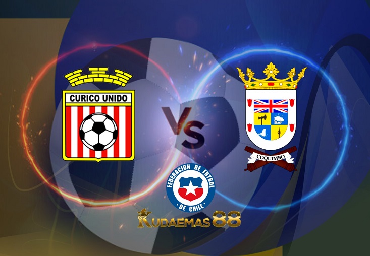 Prediksi Curico Unido vs Coquimbo 28 Mei 2022 Liga Primera Chile