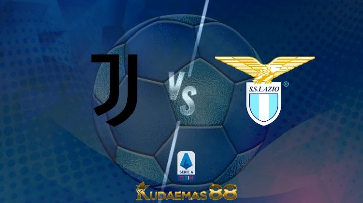 Prediksi Juventus vs Lazio 17 Mei 2022 Liga Italia