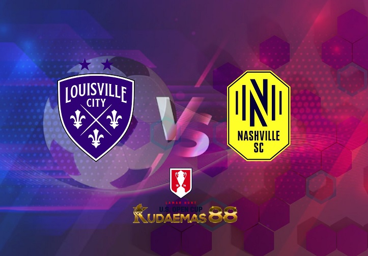 Prediksi Louisville vs Nashville 26 Mei 2022 Piala Terbuka Amerika