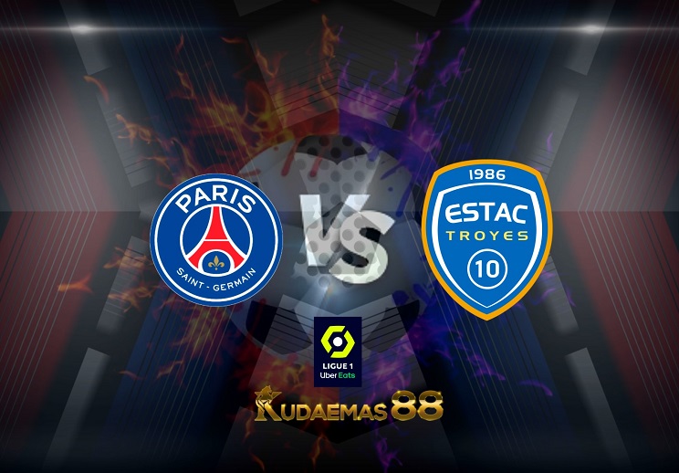 Prediksi PSG vs Troyes 9 Mei 2022 Liga Prancis