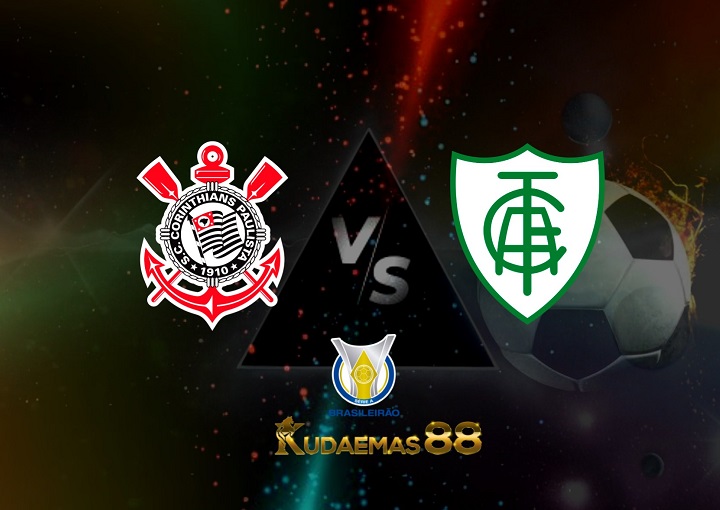 Prediksi Corinthians vs America MG 30 Mei 2022 Liga Serie-A Brazil