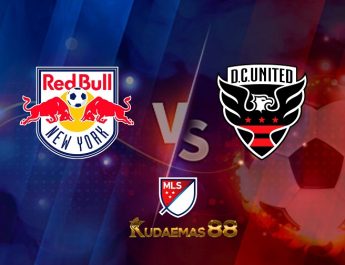 Prediksi NY Red Bulls vs DC United 29 Mei 2022 MLS Amerika