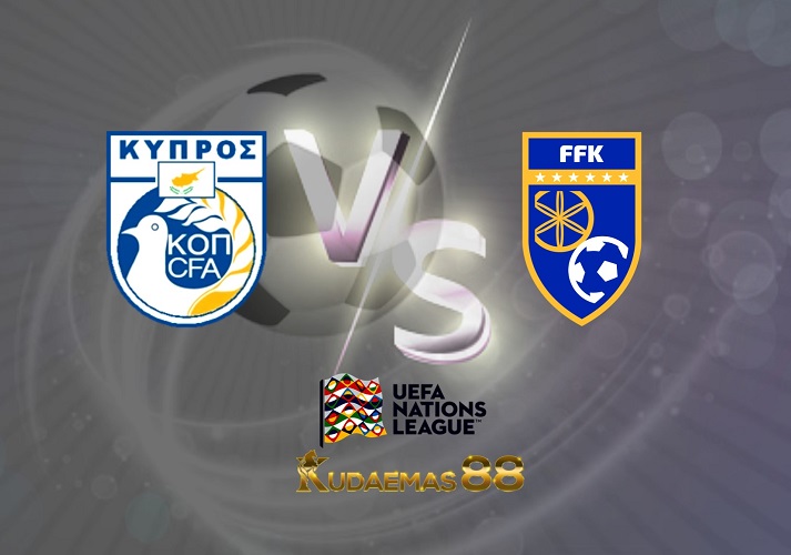 Prediksi Siprus vs Kosovo 2 Juni 2022 UEFA Nation League