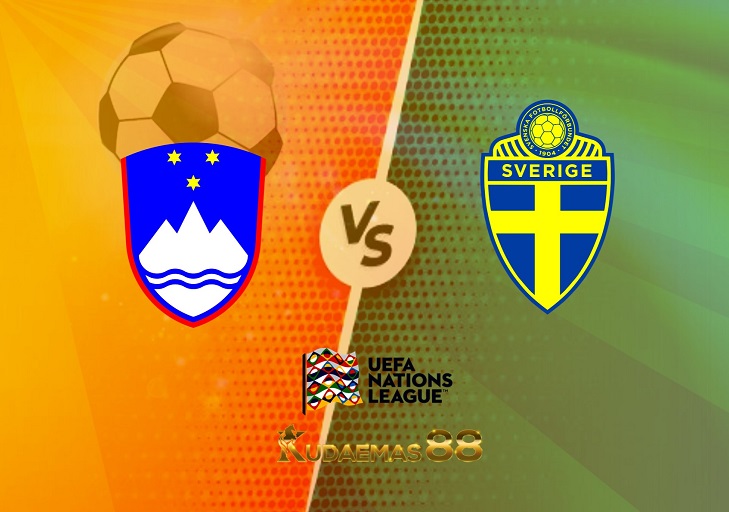 Prediksi Slovenia vs Swedia 3 Juni 2022 UEFA Nations League
