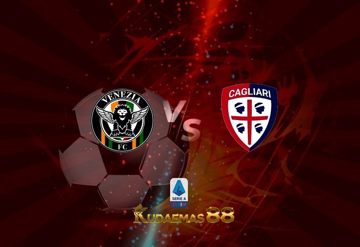 Prediksi Venezia vs Cagliari 23 Mei 2022 Liga Italia