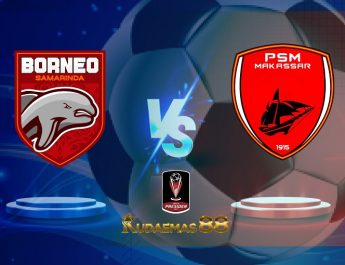 Prediksi Borneo vs PSM Makassar 3 Juli 2022 Piala Presiden