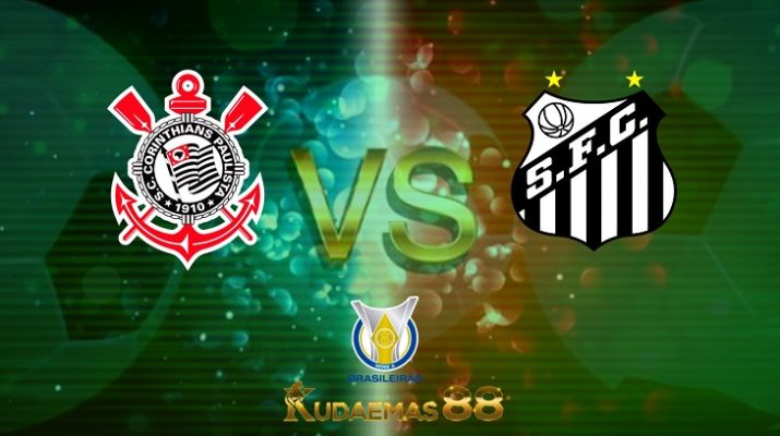 Prediksi Corinthians vs Santos 26 Juni 2022 Serie A Brazil