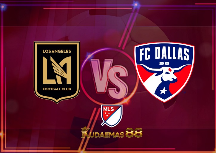 Prediksi Los Angeles fc vs Dallas 30 Juni 2022 MLS Amerika
