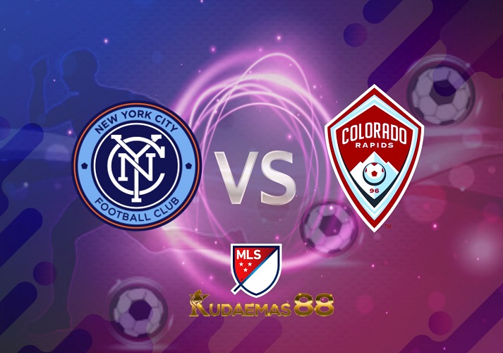 Prediksi New York City vs Colorado Rapids 20 Juni 2022 MLS