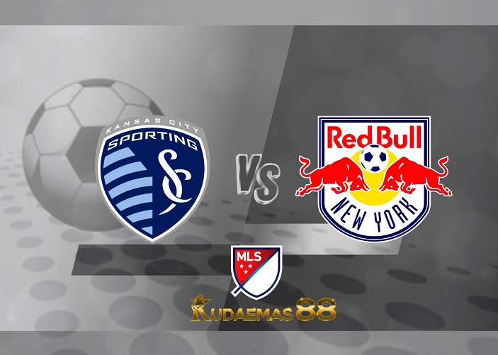 Prediksi Sporting Kansas vs NY Red Bulls 4 Juli 2022 MLS Amerika