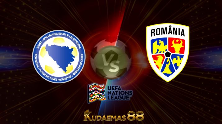 Prediksi Bosnia vs Romania 8 Juni 2022 UEFA Nations League