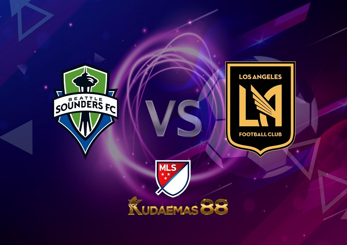 Prediksi Seattle Sounders vs Los Angeles FC 19 Juni 2022 MLS