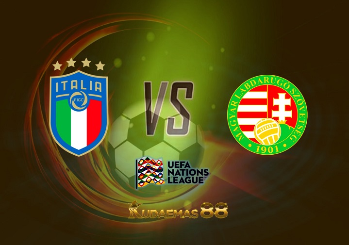 Prediksi Italia vs Hungaria 8 Juni 2022 UEFA Nations League