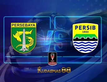 Prediksi Persebaya vs Persib 17 Juni 2022 Piala Presiden